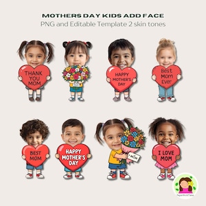Puede incluir: Ilustración digital de niños sosteniendo carteles en forma de corazón y ramos de flores. Los carteles dicen "Gracias Mamá", "Feliz Día de la Madre", "La mejor mamá" y "Te amo mamá". La imagen incluye el texto "Mothers Day Kids Add Face".