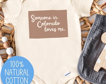 Love from Colorado Onesie®, Somebody in Colorado Loves Me Baby Bodysuit, State of Colorado Romper, Natural Cotton Baby Shower Gift, USA Baby