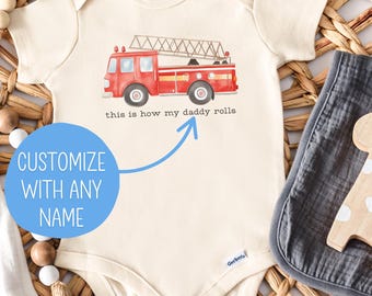 Firefighter Dad Baby Onesie®, How My Daddy Rolls Baby Bodysuit, Baby Shower Gift for Fireman, Probie Infant Fire Baby, Firetruck Onesie