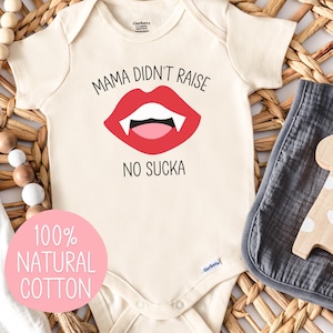 Funny Vampire Onesie®, Mama Didn&#39;t Raise No Sucka Baby Bodysuit, Vampire Baby Shower Gift, Halloween Infant Romper, Spooky Newborn One Piece