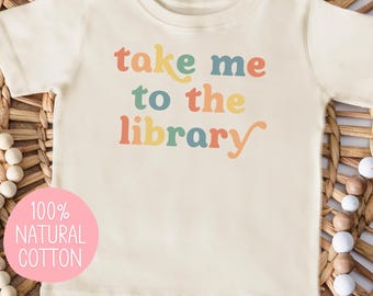 Library Children's Tee Shirt, Take Me to the Library Toddler Tee, Library Kid's T-shirt, Natural Cotton Children's Tshirt for Young Reader