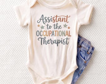 Assistant to the Occupational Therapist Baby Onesie - Cute OT Baby Bodysuit