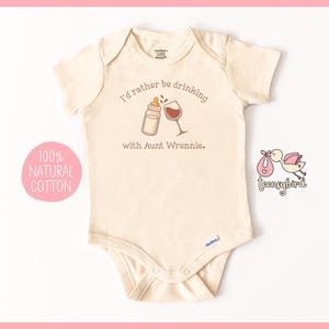 Personalized Aunt Baby Bodysuit, I'd Rather Be Drinking with Custom Aunt Name Infant Romper, Wine Drinker Newborn One Piece from Auntie image 8
