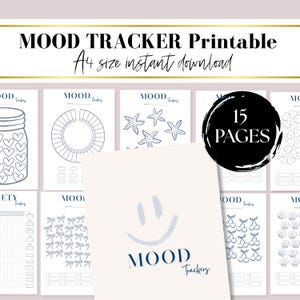 May include: A printable mood tracker with 15 pages featuring different designs. The designs include a jar with hearts, a circle with sections, a smiley face, a row of bows, a row of cherries, and a row of seashells. The text "MOOD TRACKER Printable" is at the top of the image. The text "A4 size instant download" is below the title. The text "15 PAGES" is in a black circle in the middle of the image.