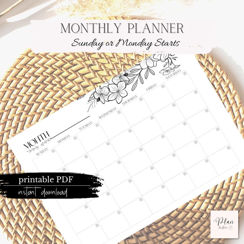 May include: A white monthly planner with floral accents and the text "MONTHLY PLANNER Sunday or Monday Starts." The planner includes a calendar grid and the words "printable PDF instant download."