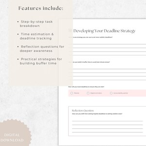 May include: A digital download planner page titled "Developing Your Deadline Strategy." It includes features like task breakdown, time estimation, and reflection questions. The page is light beige with black text. Includes the text "Digital Download."