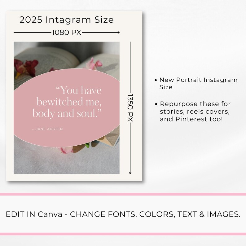 May include: A digital design template with a light pink oval containing the quote "You have bewitched me, body and soul." by Jane Austen. The design is for Instagram, with dimensions of 1080 x 1350 pixels, and includes instructions for editing in Canva.
