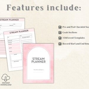 May include: A pink and white printable planner with the text "Stream Planner" on the cover. The planner includes pre and post checklist sections, goals sections, three different templates, and the ability to record start and end times.