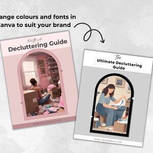 May include: Two digital downloads for a decluttering guide. The first image is pink with a woman sitting in a room with boxes and clothes. The second image is gray with a woman sitting in a room with boxes and shoes. Both images have the text "The Ultimate Decluttering Guide" and "www.YOURWEBSITE.COM".