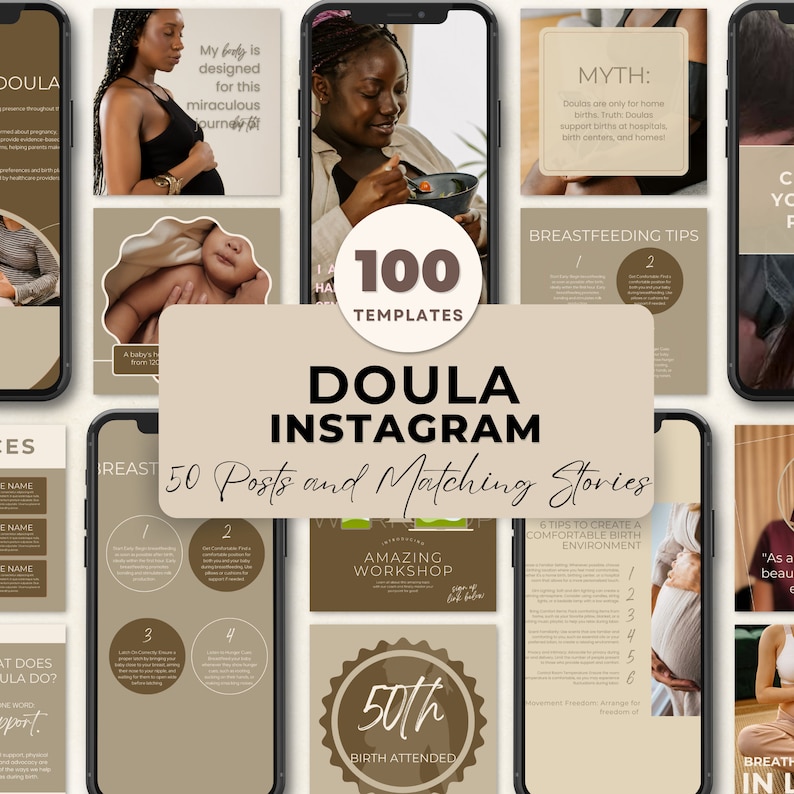 May include: A digital product mockup featuring a Doula Instagram template set. The design includes 100 templates, 50 posts, and matching stories. The color palette is neutral with images of pregnant women and text about birth and breastfeeding.