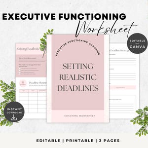 May include: A printable worksheet titled "Setting Realistic Deadlines" with a pink and white design. The worksheet is part of an executive functioning coaching program and includes sections for deadline planning and strategy. The words "Instant Download" are also visible.