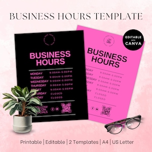May include: Two printable business hours templates in black and pink with a simple design. The templates include a space for a logo, business hours, and social media icons. The text reads "Business Hours".