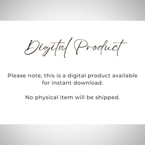 May include: A white card with black text that reads "Digital Product". The text below states "Please note, this is a digital product available for instant download. No physical item will be shipped."