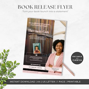 May include: A book release flyer with the title "The Clarity Code" and the text "Turn your book launch into a statement." The flyer features a photo of a woman and a book cover. The flyer is available for instant download.