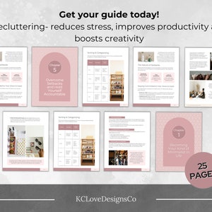 May include: A pink and white guide with the title "Get your guide today!" and the text "Decluttering - reduces stress, improves productivity and boosts creativity". The guide has five chapters, including "Overcome Setbacks and Hold Yourself Accountable" and "Becoming Your Kind of Minimalist in Life". The guide is 25 pages long.
