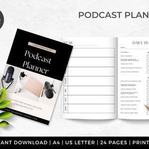 May include: A black and white podcast planner with the title "Podcast Planner" in a bold font. The planner includes a daily tracker and a section for notes. The image also includes a pen and green leaves.