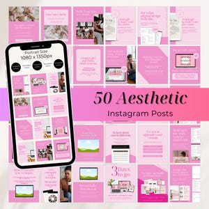 May include: Aesthetic Instagram post templates in shades of pink, displayed on a smartphone. The image showcases a collection of 50 templates with various designs and text overlays. The text includes phrases like "50 Aesthetic Instagram Posts" and "Portrait Size 1080 x 1350px."