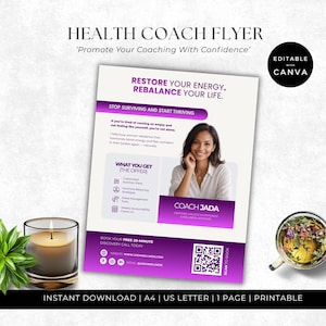 May include: A printable health coach flyer with a purple and white design. The flyer includes the text "Restore Your Energy, Rebalance Your Life" and "Promote Your Coaching With Confidence". A candle and a cup of tea are also visible.