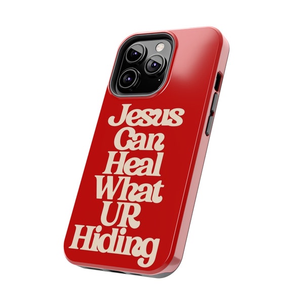 Jesus can heal Tough Red Gloss iPhone Cases