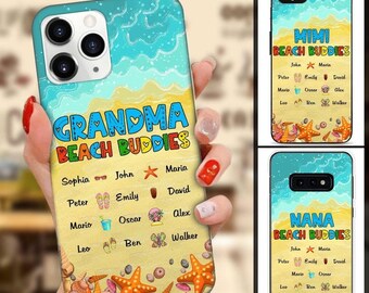 Personalized Grandma's beach buddies Phone case Perfect Gift for Grandmas Moms Aunties,Custom Name For IPhone,Samsung & Other