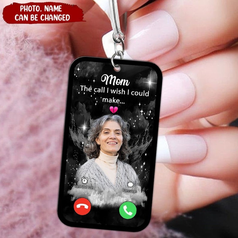 The Call I Wish I Could Make Custom Photo ,Personalized Keychain Memorial Acrylic Keychain,Memorial Gift image 1