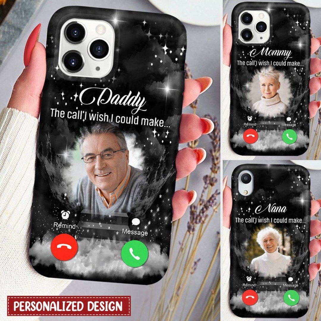 Memorial Upload Photo, Daddy Mommy the Call I Wish I Could Make ...