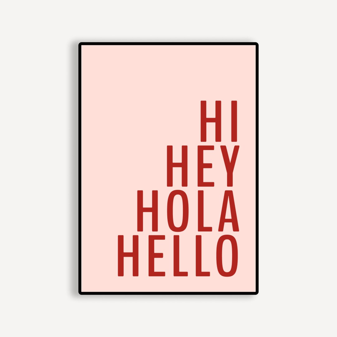 Hi Hey Hola Hello Wall Art Decoration Poster Print Colourful Etsy