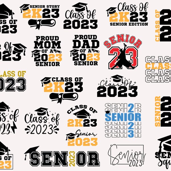 Class Of 2023 SVG, Senior 2023 SVG Bundle, 2023 Senior Svg, Senior Shirt Svg, Proud Graduate 2023 SVG, Graduation 2023, Graduation Bundle