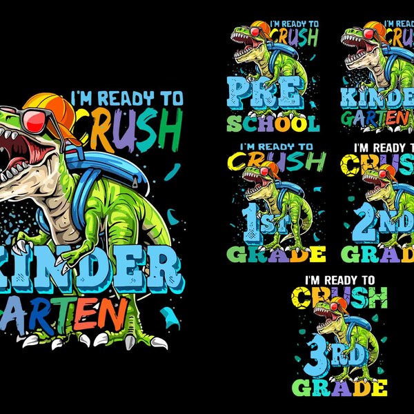 I Ready To Crush PNG Bundle, Back to School Bundle, Kindergarten, Pre K PNG, First Day Of School, School Png, Hello Grade Png Sublimation