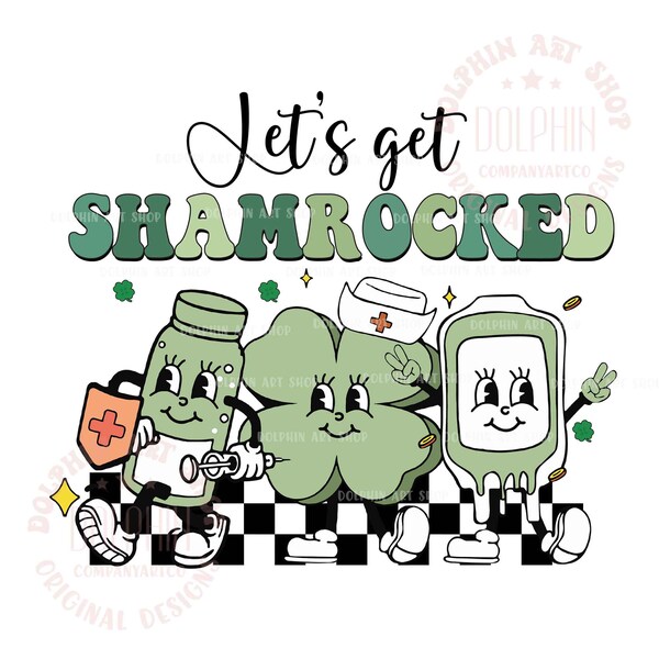 Let's Get Shamrocked PNG, Physiotherapeut Athletisch PNG, St Patrick's Day Shamrock, Krankenschwester Patrick Day Png, digitaler Download