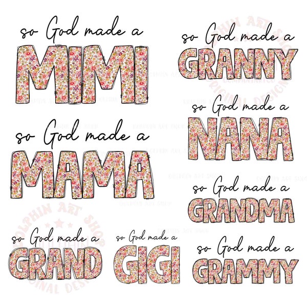 Bundle So God Made A Mama PNG, Floral Mama Png, Retro Mom Sublimation Png, Mama Shirt Design, Mother's Day Png, Mimi Png, Gigi Png, Png File