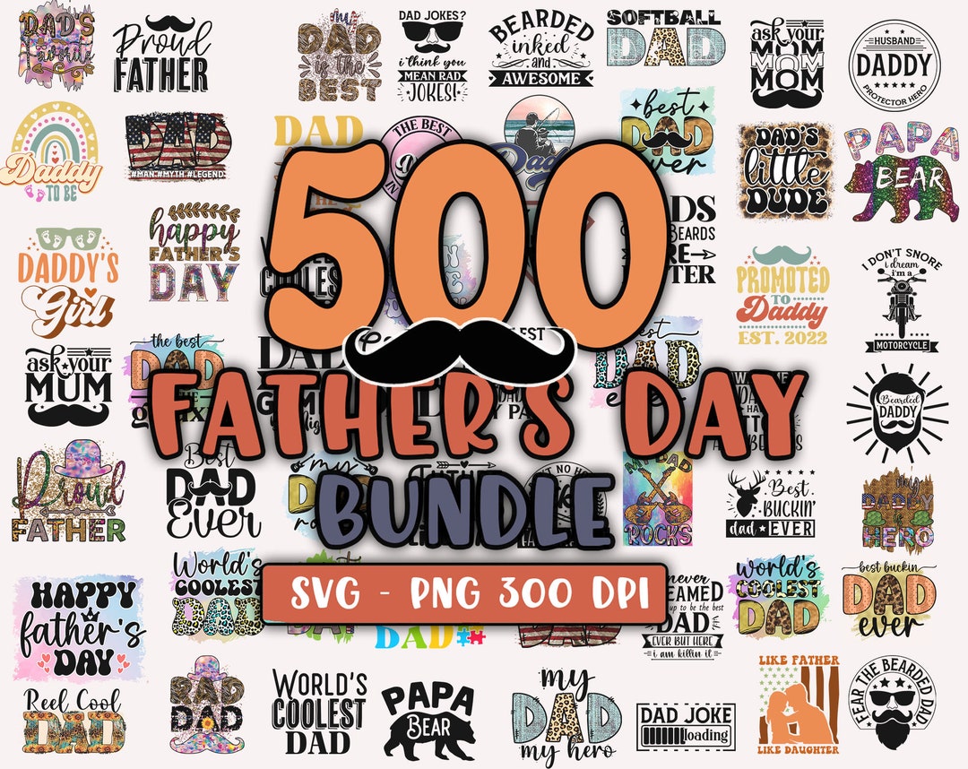 Fathers Day Svg Png Bundle, Dad Svg, Father Svg, Best Dad Ever Svg ...
