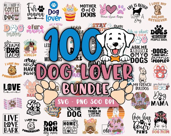 Dog Png Svg Bundle, Dog Sublimation, Dog Shirt Design, Dog Lover Png, Dog Saying Svg, Dog Design, Pet Svg, Dog Clipart Bundle, Cricut File
