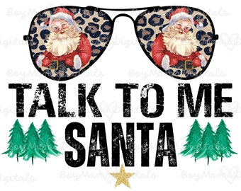 Talk To Me Santa PNG, Christmas png , Christmas Sublimation