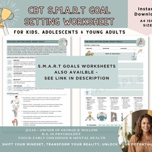 May include: A printable worksheet with a green and white background. The worksheet is titled "CBT S.M.A.R.T GOAL SETTING WORKSHEET FOR KIDS, ADOLESCENTS & YOUNG ADULTS". The worksheet includes a goal setting guide, tips for success, and a progress tracker. The worksheet is designed to help people set and achieve their goals.