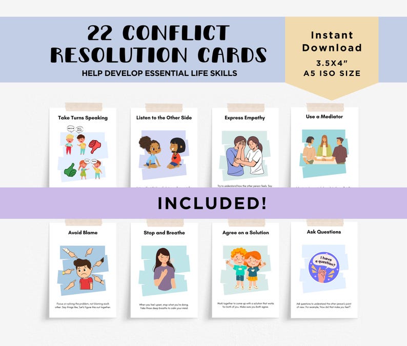 May include: Set of 22 colourful cards with illustrations and text, designed to help develop essential life skills for resolving conflict. The cards are 3.5 inches by 4 inches and are labelled with phrases like "Take Turns Speaking", "Listen to the Other Side", "Express Empathy", "Use a Mediator", "Avoid Blame", "Stop and Breathe", "Agree on a Solution", and "Ask Questions".