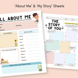 May include: Two printable worksheets for children to fill out about themselves. The first worksheet is titled "All About Me" and has sections for name, age, birthday, address, hobbies, and favourite things. The second worksheet is titled "The Story of You" and has sections for where you were born, when you were little, your biggest struggle, your biggest success, your favourite thing to do, and what you hope for.