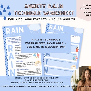 May include: A blue and white printable worksheet with the title "Anxiety R.A.I.N Technique Worksheet for Kids, Adolescents & Young Adults". The worksheet features a cartoon raindrop and the acronym "RAIN" with a description of each letter. The worksheet is designed to help individuals manage anxiety.