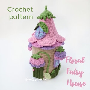 Floral Fairy House Crochet Pattern