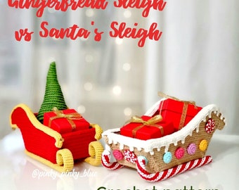 Gingerbread Sleight+Santa's Sleight Crochet Pattern