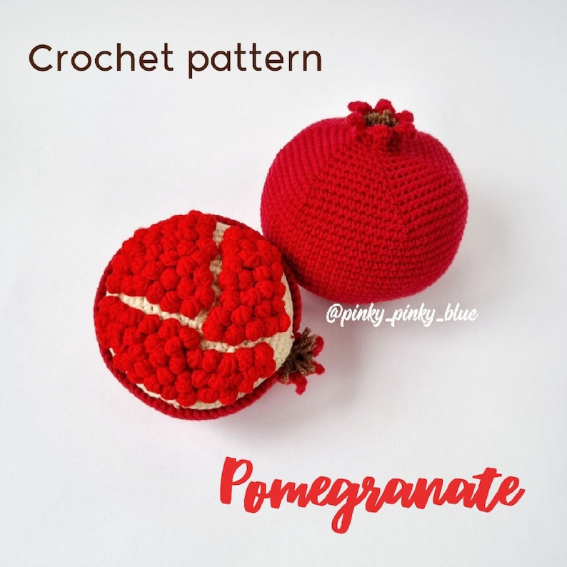 May include: Two crocheted pomegranates, one with a red exterior and the other with a red exterior and white interior showing the seeds. The crochet pattern is for sale. The text "Crochet pattern" and "Pomegranate" are visible in the image. The image is credited to @pinky_pinky_blue.