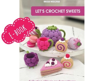 E-book &quot;Let&#39;s crochet sweets&quot;