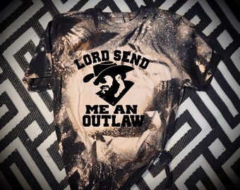 Lord send me an Outlaw tshirt, RIP shirt, Cowboy shirt