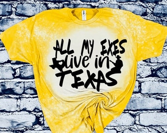 All my Exes live in TX Tshirt, country music Tshirt, country shirts