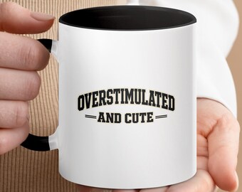 Mug surstimulé, tasse à café neurodivergent TDAH, citation sarcastique cadeau introverti