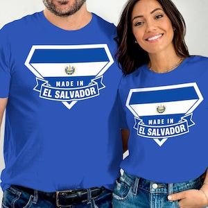 El Salvador T Shirt, Made in El Salvador, Salvadorian Pride, Central America Gift, TShirt for Men, T Shirt for Women, El Salvador Flag