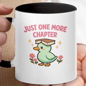 Just One More Chapter Duck Mug: Bookworm Reader Ceramic Beverage Cup