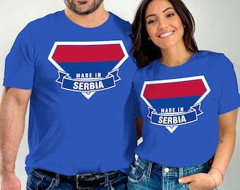 Made in Serbia T-Shirt, Serbian Flag Tee, Serbia Souvenir Shirt, Gift for Serbian, Proud Serbian, T Shirt for Men, T Shirt for Women