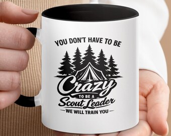 Funny Scout Leader Mug, Camping Adventure Coffee Cup, White Ceramic (11oz or 15oz)