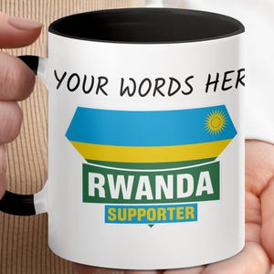 Rwanda Supporter Mug, Customize Your Words, Personalized Rwanda Mug, Gift for Rwanda Fans, Custom Mug with Rwanda Flag, Rwanda Pride